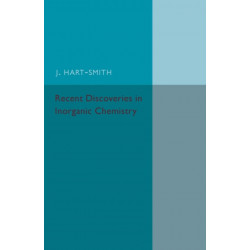 Recent Discoveries in Inorganic Chemistry