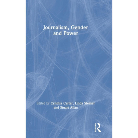 Journalism, Gender and Power