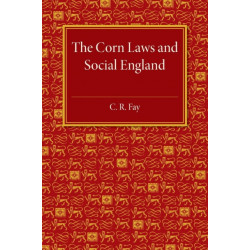 The Corn Laws and Social England