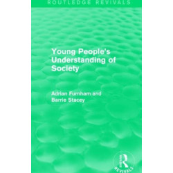 Young People's Understanding of Society (Routledge Revivals)