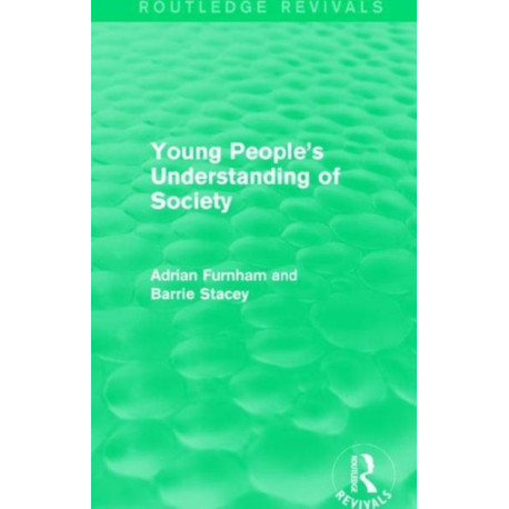 Young People's Understanding of Society (Routledge Revivals)