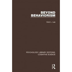 Beyond Behaviorism