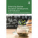 Enhancing Teacher Education, Development, and Evaluation: Lessons Learned from Educational Reform