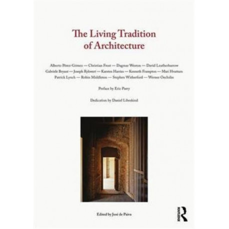 The Living Tradition of Architecture