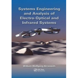 Systems Engineering and Analysis of Electro-Optical and Infrared Systems
