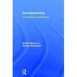 Grandparenting: Contemporary Perspectives