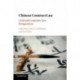 Chinese Contract Law: Civil and Common Law Perspectives