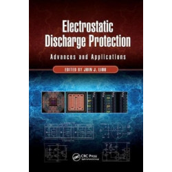 Electrostatic Discharge Protection: Advances and Applications