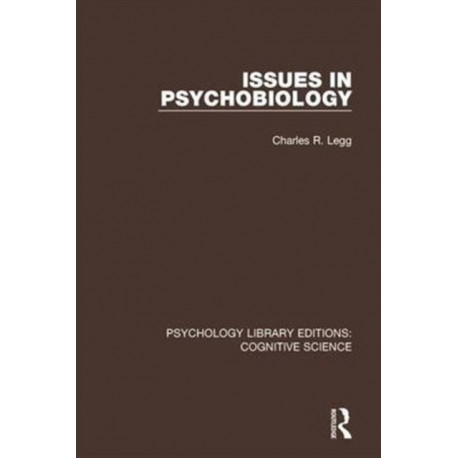 Issues in Psychobiology