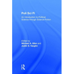 Poli Sci Fi: An Introduction to Political Science through Science Fiction