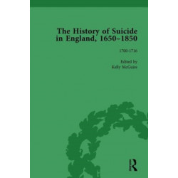 The History of Suicide in England, 1650-1850, Part I Vol 3