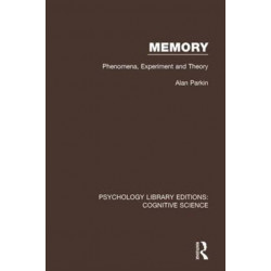 Memory: Phenomena, Experiment and Theory