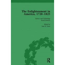 The Enlightenment in America, 1720-1825 Vol 4