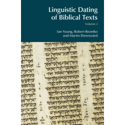 Linguistic Dating of Biblical Texts: Volume 2