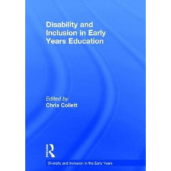 Disability and Inclusion in Early Years Education