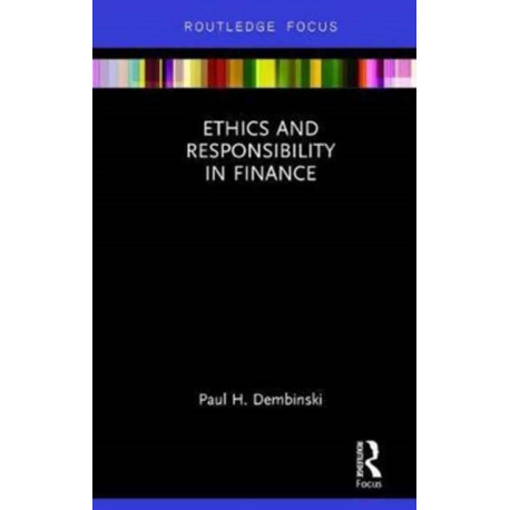 Ethics and Responsibility in Finance