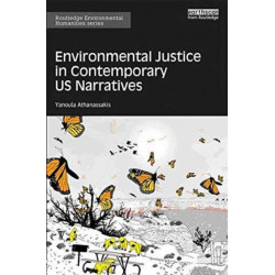 Environmental Justice in Contemporary US Narratives