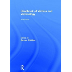 Handbook of Victims and Victimology