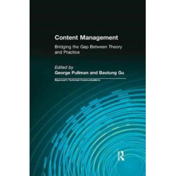 Content Management: Bridging the Gap Between Theory and Practice