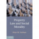 Property Law and Social Morality