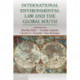 International Environmental Law and the Global South