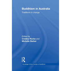 Buddhism in Australia: Traditions in Change