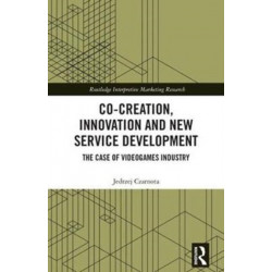 Co-Creation, Innovation and New Service Development: The Case of Videogames Industry