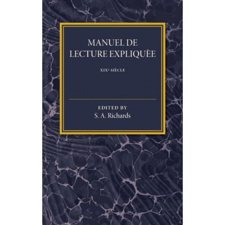 Manuel De Lecture Expliquee XIX Siecle