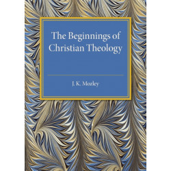 The Beginnings of Christian Theology