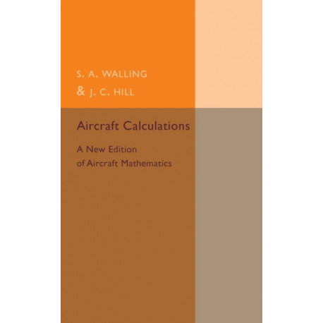 Aircraft Calculations: A New Edition of Aircraft Mathematics