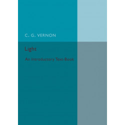 Light: An Introductory Text-Book