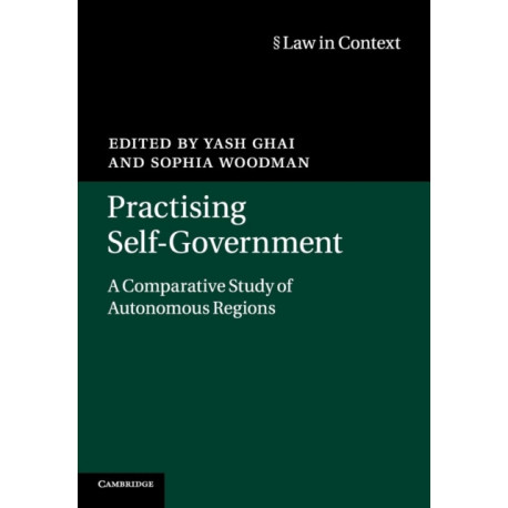 Practising Self-Government: A Comparative Study of Autonomous Regions