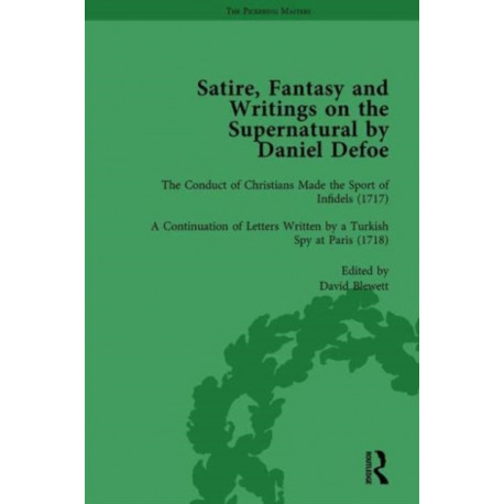Satire, Fantasy and Writings on the Supernatural by Daniel Defoe, Part II vol 5