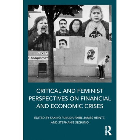 Critical and Feminist Perspectives on Financial and Economic Crises