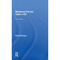 Medieval Persia 1040-1797