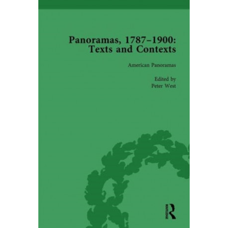 Panoramas, 1787–1900 Vol 5: Texts and Contexts
