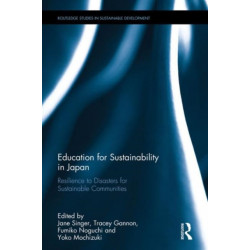 Educating for Sustainability in Japan: Fostering resilient communities after the triple disaster