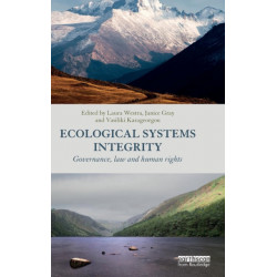 Ecological Systems Integrity: Governance, law and human rights