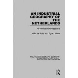 An Industrial Geography of the Netherlands: An International Perspective