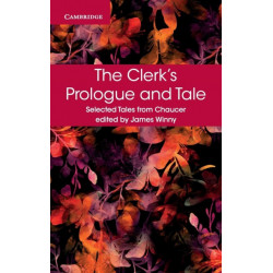 The Clerk's Prologue and Tale
