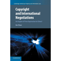 Copyright and International Negotiations: An Engine of Free Expression in China?