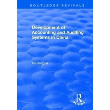 Development of Accounting and Auditing Systems in China