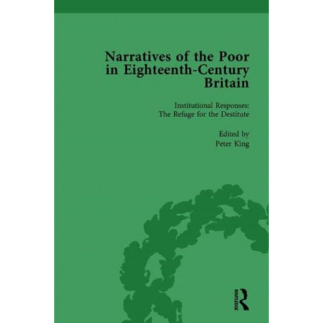 Narratives of the Poor in Eighteenth-Century England Vol 4