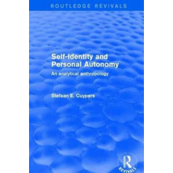 Self-Identity and Personal Autonomy: An Analytical Anthropology