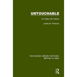 Untouchable: An Indian Life History