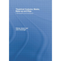 Theatrical Costume, Masks, Make-Up and Wigs: A Bibliography and Iconography