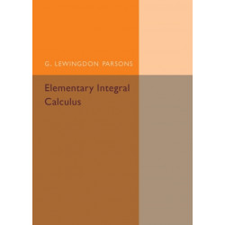Elementary Integral Calculus