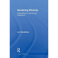 Gendering Ethnicity: Implications for Democracy Assistance
