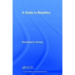 A Guide to Bioethics