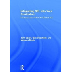 Integrating SEL into Your Curriculum: Practical Lesson Plans for Grades 3–5
